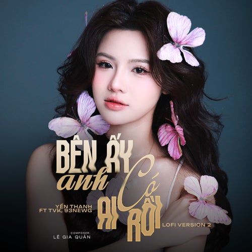 Bên Ấy Anh Có Ai Rồi (Lofi Version 2)