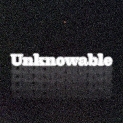 Unknowable