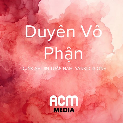 Duyên Vô Phận (DUNK AH Remix)
