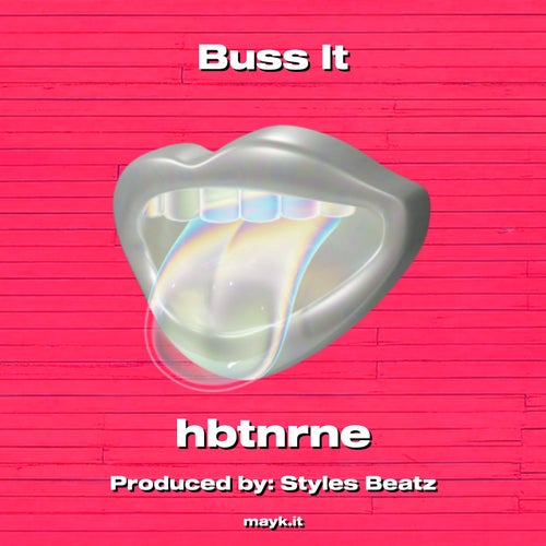 Buss It