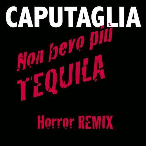 Non bevo più tequila (Horror Remix)