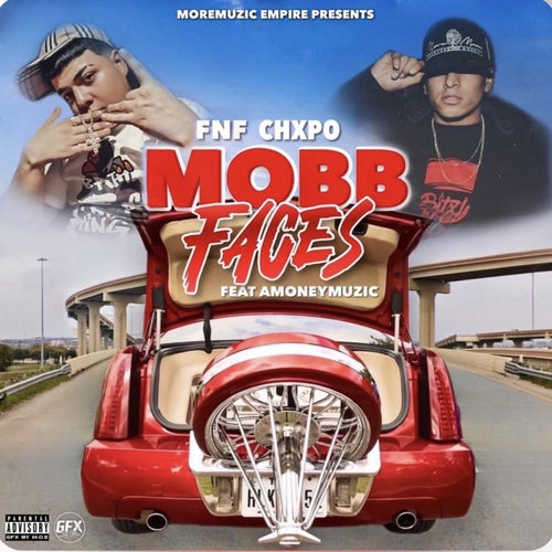 Mobb Faces (feat. Amoneymuzic)