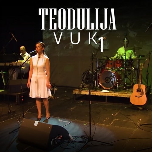 Teodulija 1 (Vuk Live)