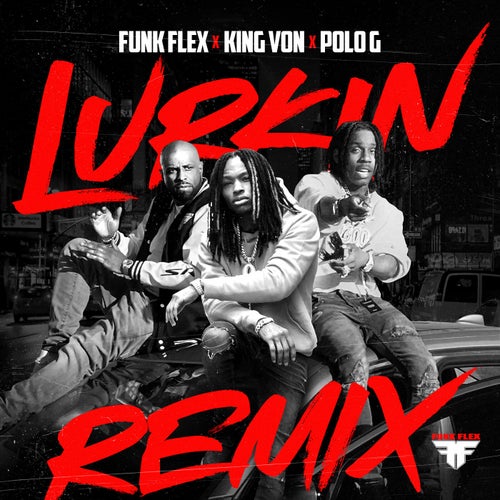 Lurkin (feat. Polo G) (Remix)