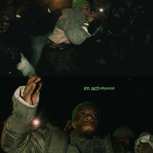 i'm actin' hollywood freestyle