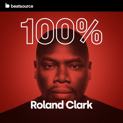 100% Roland Clark playlist