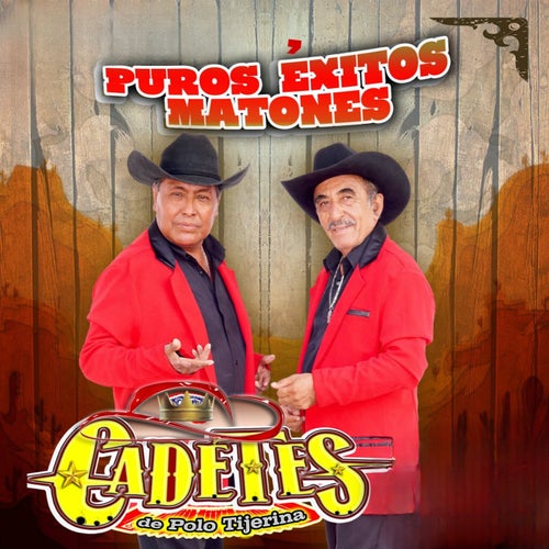 Puros Éxitos Matones