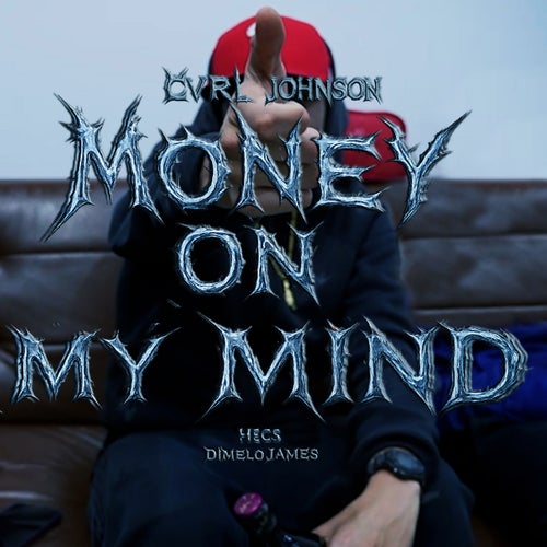 MONEY ON MY MIND