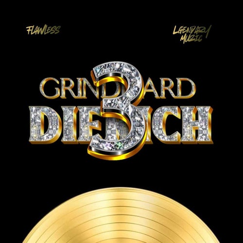 GrindHardDieRich 3