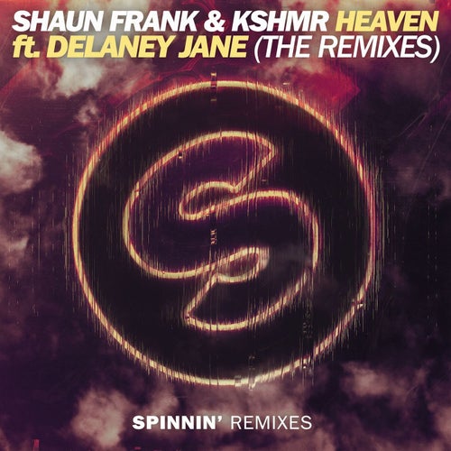 Heaven (feat. Delaney Jane) (The Remixes)