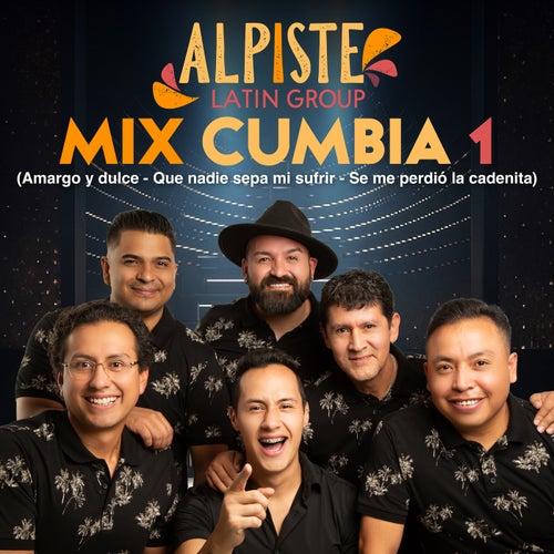 Mix Cumbia 1: Amargo y Dulce / Que Nadie Sepa Mi Sufrir / Se Me Perdió la Cadenita