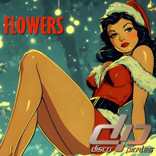 Flowers (Christmas Chill Remix)