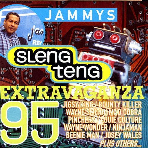 Jammys Sleng Teng Extravaganza '95