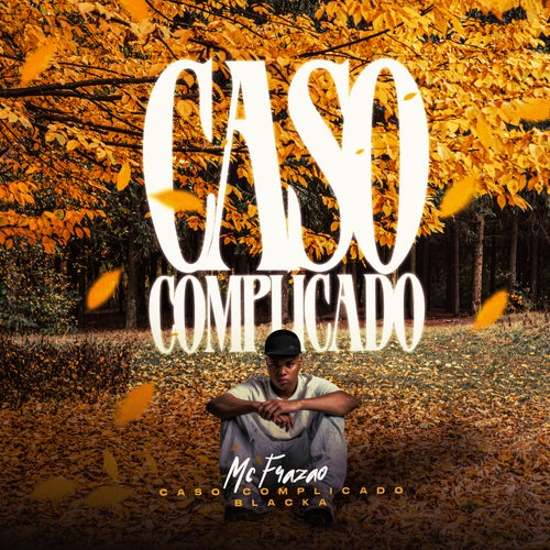 Caso Complicado