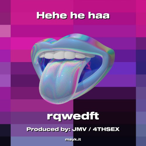 Hehe he haa