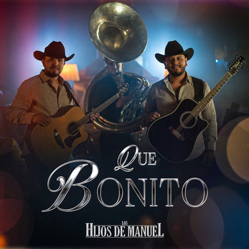 Que Bonito