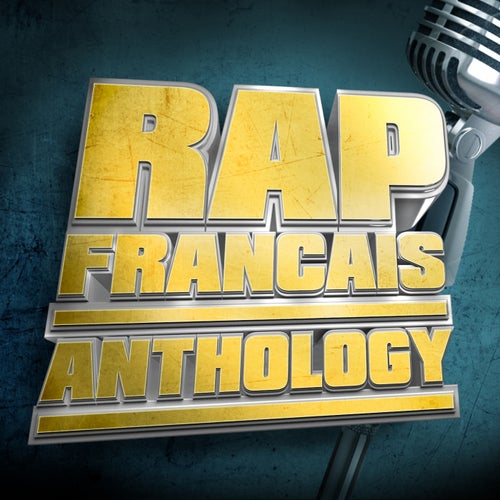 Rap francais anthology