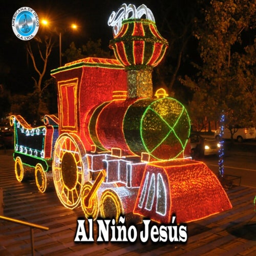 Al Niño Jesús