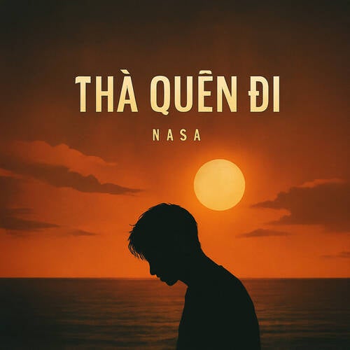 Thà Quên Đi