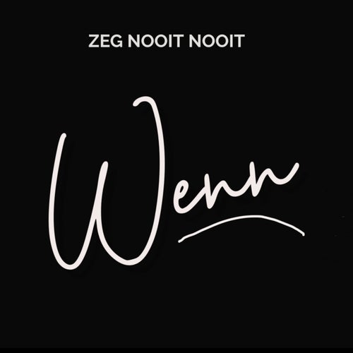 Zeg Nooit Nooit