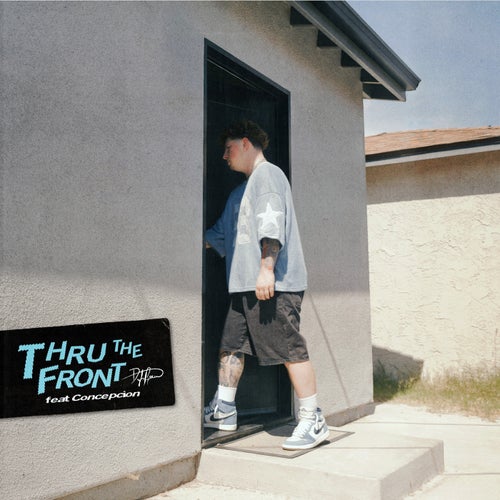 thru the front (feat. Concepcion)