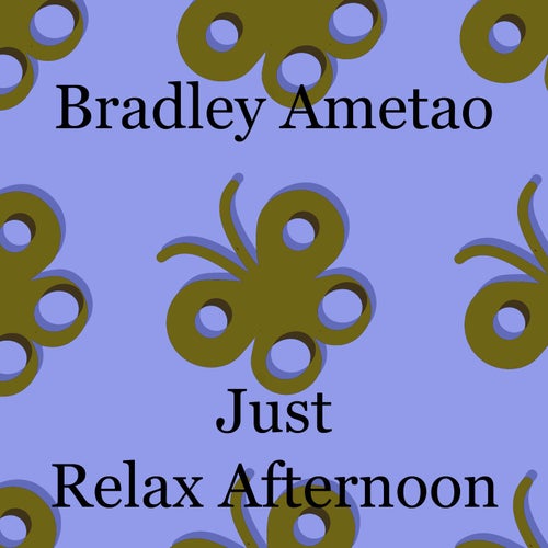 Just Relax Afternoon