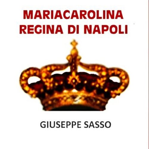 Mariacarolina Regina di Napoli