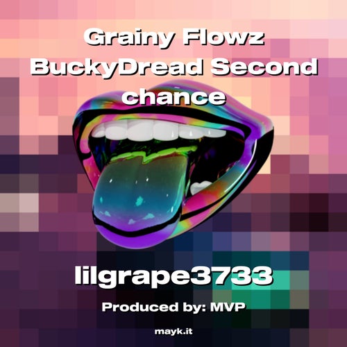 Grainy Flowz BuckyDread Second chance