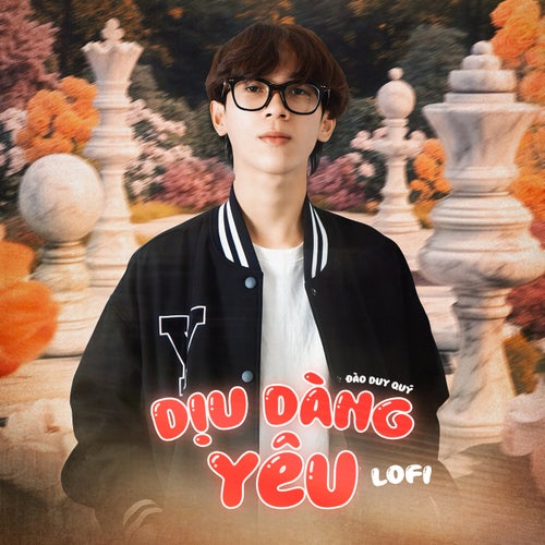 Dịu Dàng Yêu (Lofi Mix)