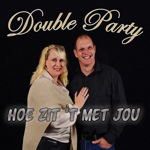 Hoe Zit 't Met Jou