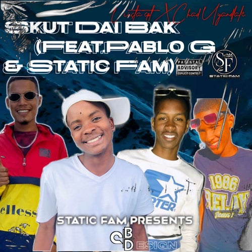 Skut Dai Bak (feat. Pablo G & Static Fam)