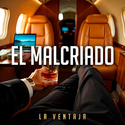 El Malcriado