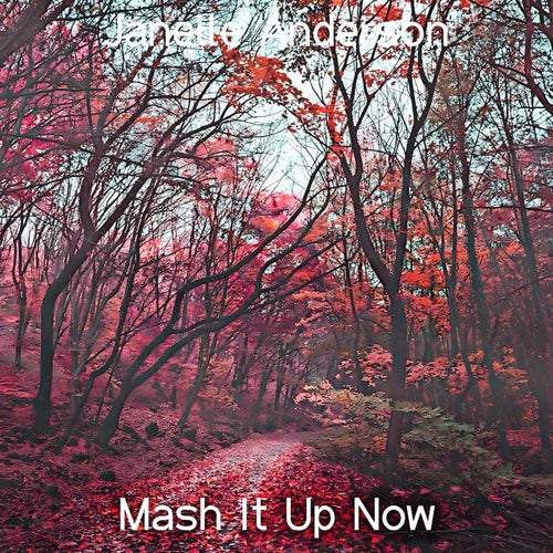 Mash It Up Now