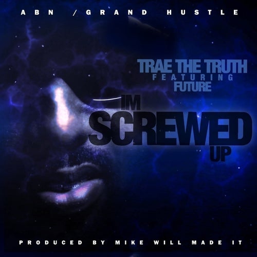 Screwed Up (feat. Future) - Single