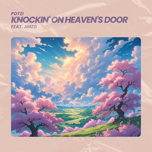 Knockin' On Heaven's Door (feat. Jinzo)