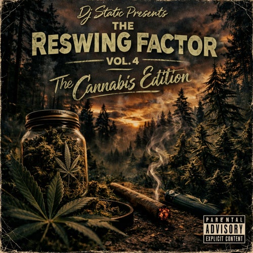 The Re-Swing Factor Vol.4 (The Cannabis Edition)
