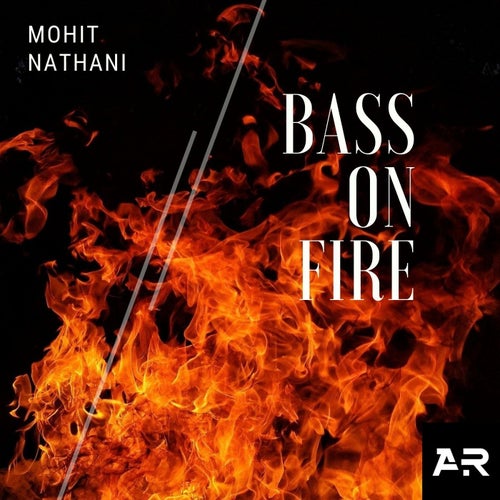 Bass On Fire