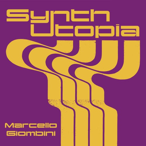 Synth Utopia - Marcello Giombini (Original Soundtrack)