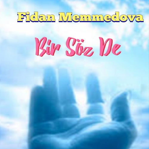 Bir Söz De