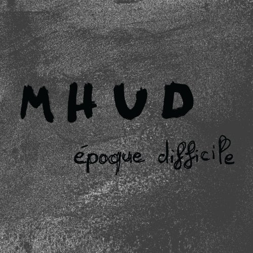 époque difficile