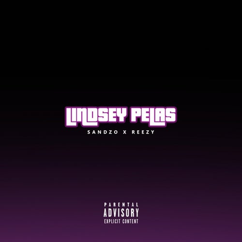 Lindsey Pelas (feat. Reezy)