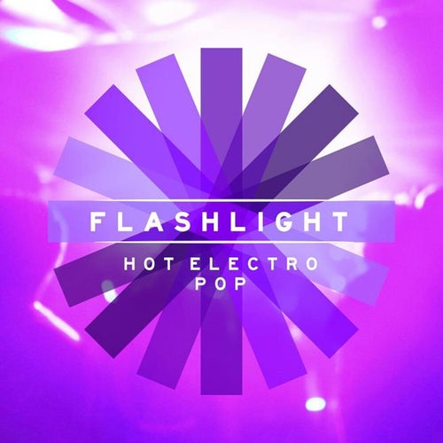 Flashlight - Hot Electro Pop