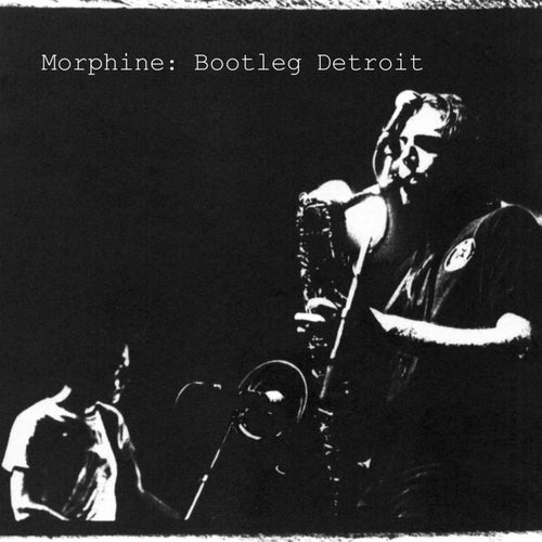 Bootleg Detroit (Deluxe Edition) [2025 Remaster] (Live)