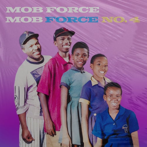 Mob Force No. 4