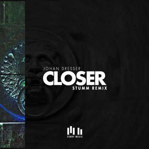 Closer