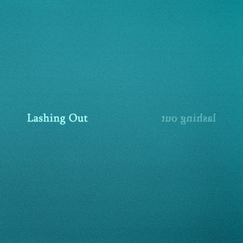 Lashing Out