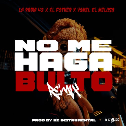 No Me Haga Bulto (Remix)