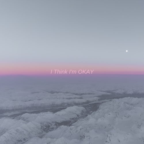 I Think I'm OKAY (Acoustic)