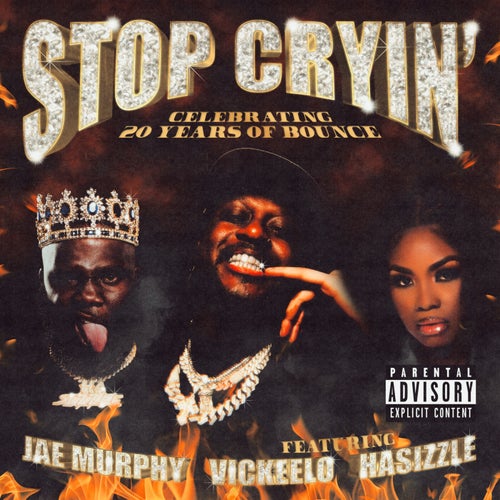 Stop Cryin' (feat. VickeeLo, Ha Sizzle)