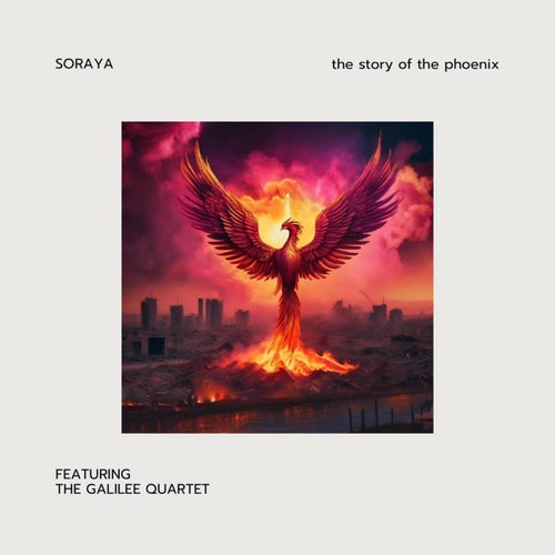 the story of the phoenix (feat. The Galilee Quartet)